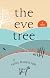 The Eve Tree