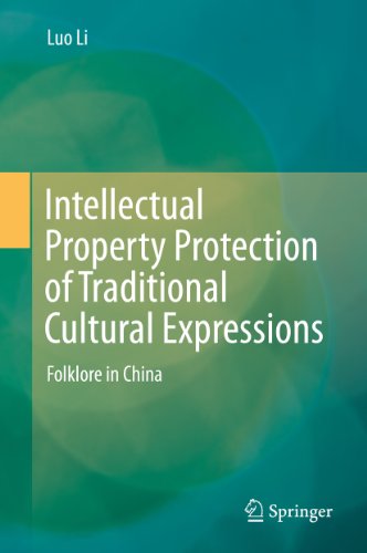 Intellectual Property Protection of Traditional Cultural Expressions: Folklore in China