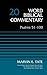 Psalms 51-100, Volume 20 (20) (Word Biblical Commentary)