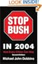 Stop Bush In 2004: How Every Citizen Can Help