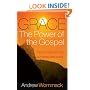 Grace, The Power of The Gospel