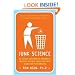 Junk Science: An Overdue Indictment of Government, Industry, and Faith Groups That Twist Science for Their Own Gain
