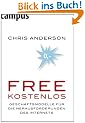 Free - Kostenlos: Gesch�ftsmodelle f�r die Herausforderungen des Internets