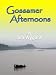 Search : Gossamer Afternoons