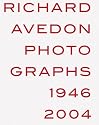 Richard Avedon: Photographs 1946-2004