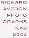 Richard Avedon: Photographs 1946-2004