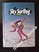 Sky Surfing (Extreme Sports) by Patrick Ryan