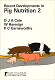 Recent developments in pig nutrition 2