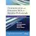Communication and Education Skills for Dietetics Professionals