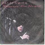 BECAUSE THE NIGHT 7" (45) UK ARISTA 1983