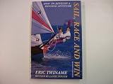 Sail, race and win : developing a winning attitude