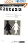 Caucasia: A Novel