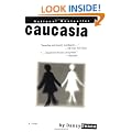 Caucasia: A Novel