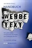 Handbuch Werbetext: Von guten Ideen, erfolgreichen Strategien und treffenden Worten