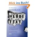 Handbuch Werbetext: Von guten Ideen, erfolgreichen Strategien und treffenden Worten