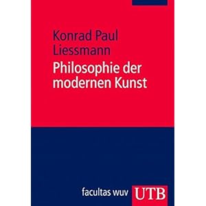 Philosophie der modernen Kunst: Eine Einführung