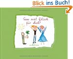 Sooo viel Gl�ck f�r dich! (Sooo sch�n)