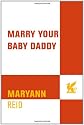 Marry Your Baby Daddy