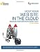 Host Your Web Site In The Cloud: Amazon Web Services Made Easy: Amazon EC2 Made Easy Host Your Web Site In The Cloud: Amazon Web Services Made Easy: Amazon EC2 Made Easy