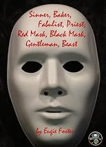 Sinner, Baker, Fabulist, Priest; Red Mask, Black Mask, Gentleman, Beast