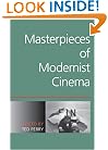 Masterpieces of Modernist Cinema