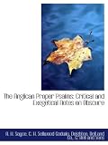 The Anglican Proper Psalms: Critical and Exegetical Notes on Obscure