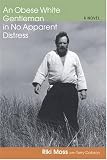 An Obese White Gentleman in No Apparent Distress