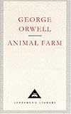 Animal Farm (Everyman's Library Classics)