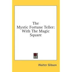 The Mystic Fortune Teller: With the Magic Square