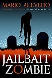 Jailbait Zombie