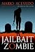 Jailbait Zombie by Mario Acevedo Jailbait Zombie