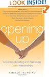 Opening Up: A Guide To Creating and S...
