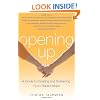 Opening Up: A Guide to Polyamory: Creating and Sustaining Open Relationships