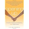 Opening Up: A Guide to Creating and Sustaining Open Relationships