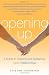 Opening Up: A Guide to Creating and Sustaining Open Relationships