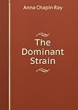 The Dominant Strain