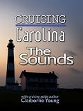 Cruising Carolina The Sounds