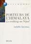 Porteurs de l'Himalaya: Le trekking au Nepal (Mappemonde) (French Edition)