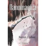 Nanomagica ~ Norman J LaFave