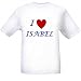 I LOVE ISABEL - Name-series - White T-shirt