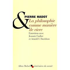 La Philosophie comme mani�re de vivre