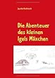 Die Abenteuer des kleinen Igels M�xchen