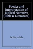 Poetics and interpretation of biblical narrative