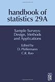Handbook of Statistics_29A, Volume 29: Sample Surveys: Design, Methods and Applications
