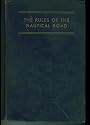 The rules of the Nautical Road Second Edition
