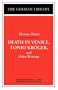 Death in Venice, Tonio Kroger, and Other Writings: Thomas Mann (German Library)