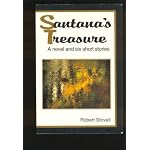 Santana's Treasure - a Novel and Six Short Stories book cover