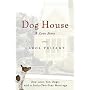 Dog House: A Love Story