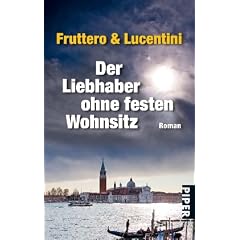 Der Liebhaber ohne festen Wohnsitz: Roman