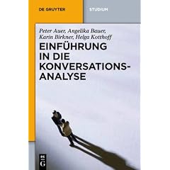Einf�hrung in die Konversationsanalyse (de Gruyter Studienbuch)